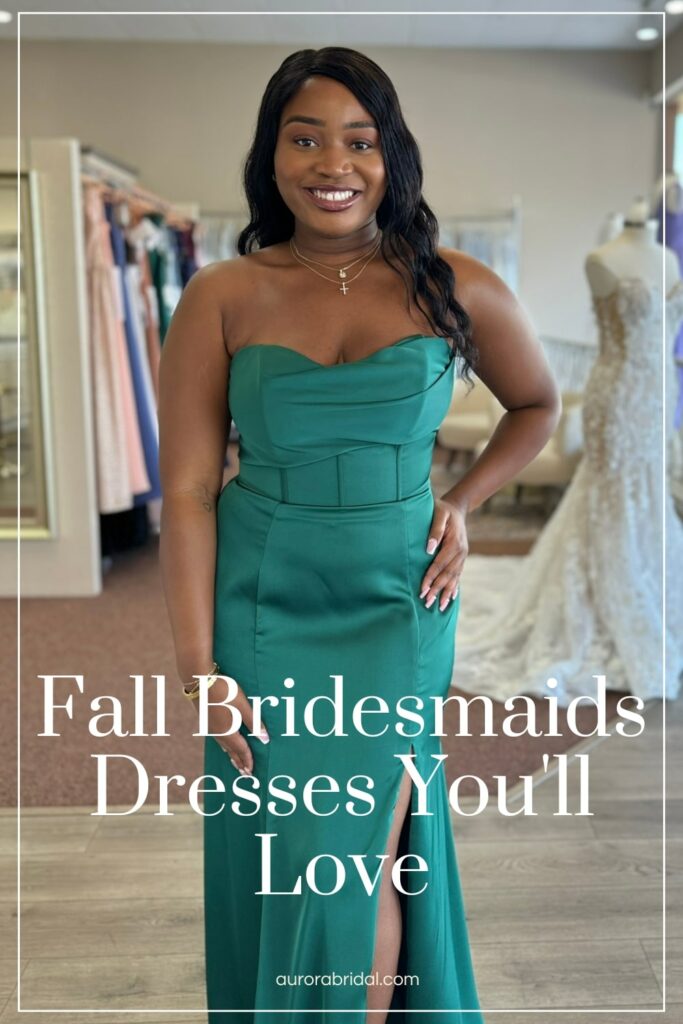 pinnable graphic for "Fall Bridesmaids Dresses You'll Love" from Aurora Bridal