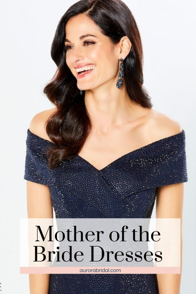 pinnable graphic for "Mother of the Bride Dresses" from Aurora Bridal