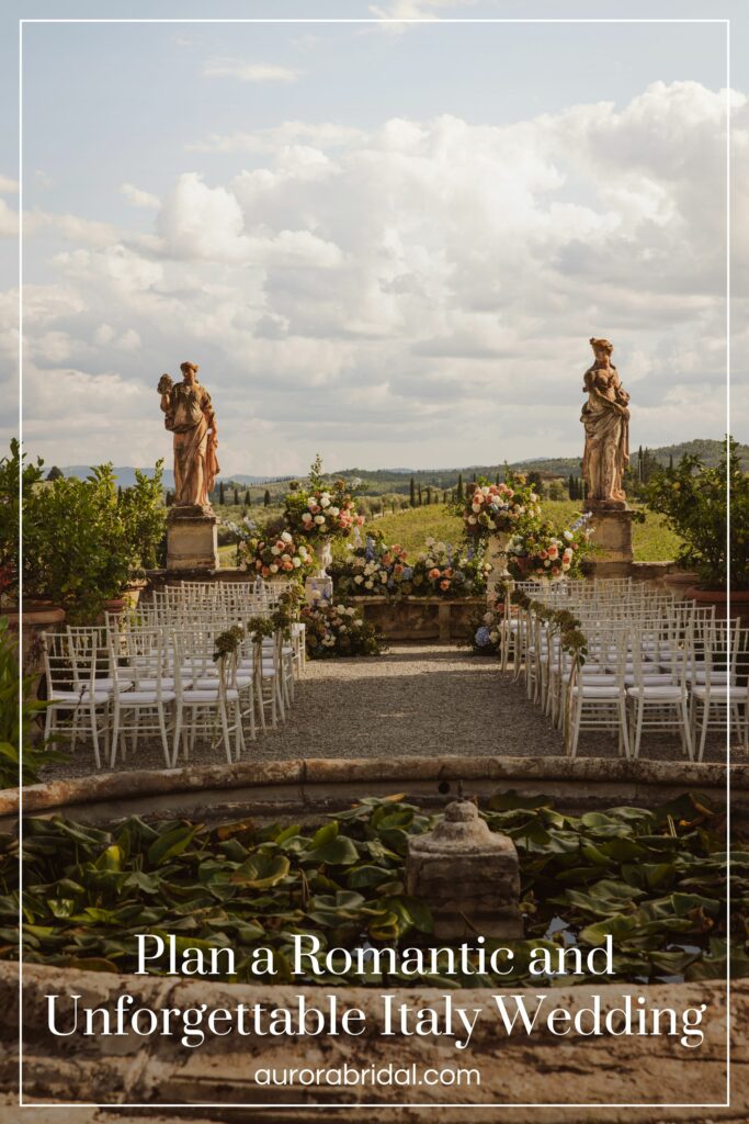 Pinnable blog post graphic for "Plan a Romantic and Unforgettable Italy Wedding" from Aurora Bridal.