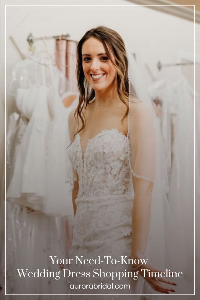 Pinnable blog post graphic for "Your Need-to-Know Wedding Dress Shopping Timeline" from Aurora Bridal.